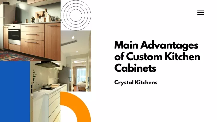 main advantages of custom kitchen cabinets