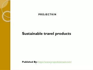 Sustainable travel products