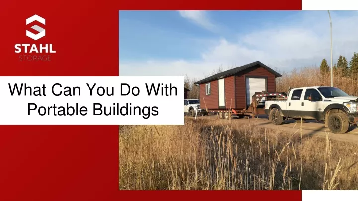 what can you do with portable buildings