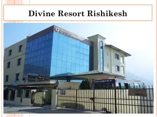 divine resort rishikesh