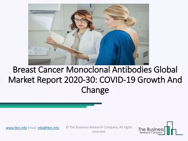 breast cancer monoclonal antibodies global market report 2020 30 covid 19 growth and change
