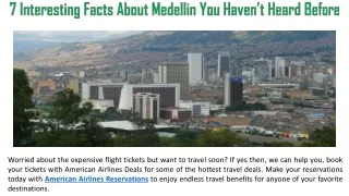7 Interesting Facts About Medellin You Haven’t Heard Before