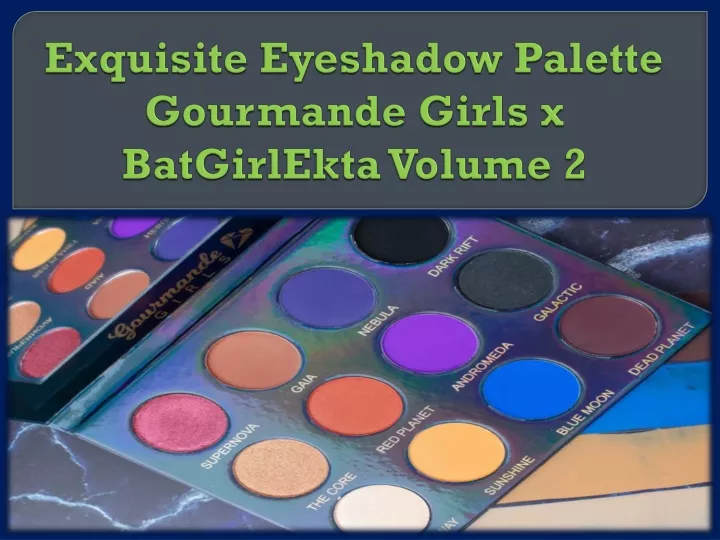 exquisite eyeshadow palette gourmande girls x batgirlekta volume 2