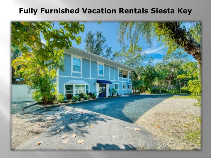 fully furnished vacation rentals siesta key