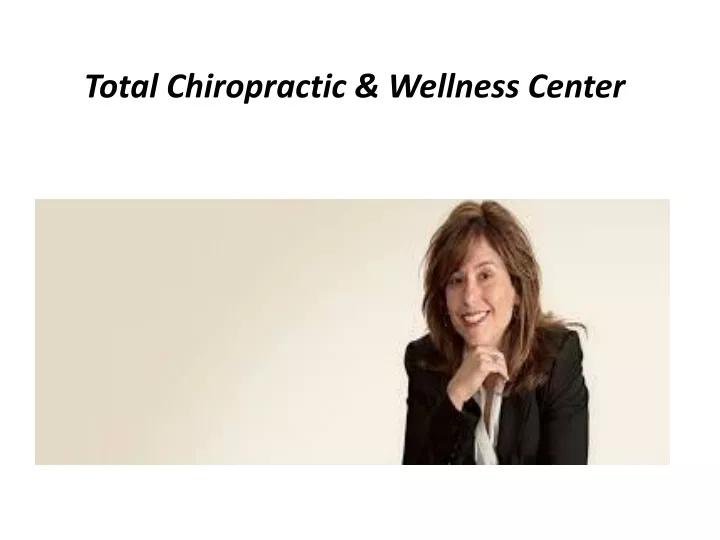 total chiropractic wellness center