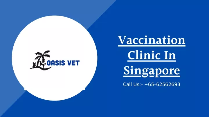 vaccination clinic in singapore call