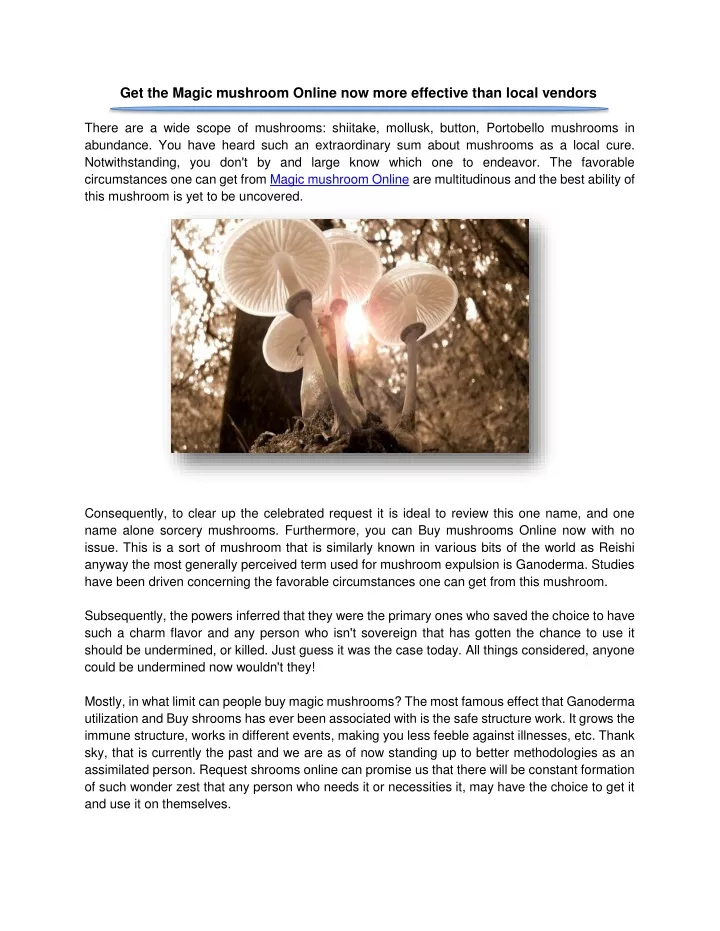 get the magic mushroom online now more effective