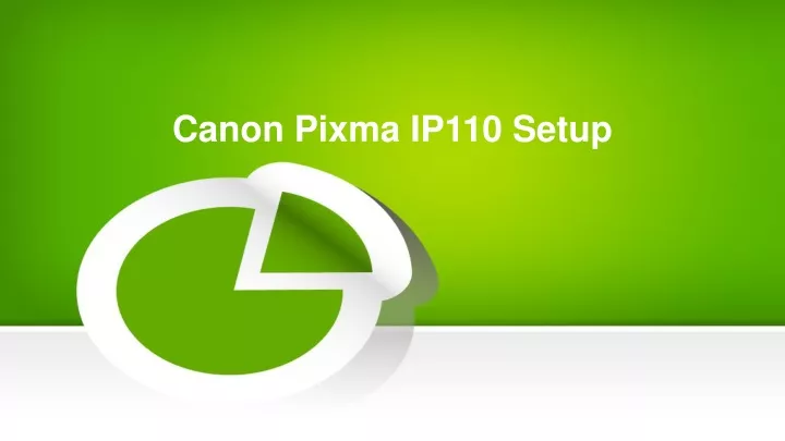 canon pixma ip110 setup