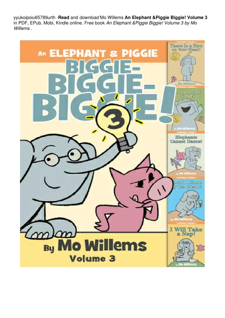 yyukoipoiu65789urth read and download mo willems