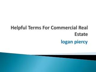 logan piercy - Helpful Terms For Commercial Real Estate