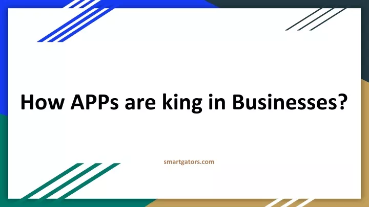 how apps are king in businesses