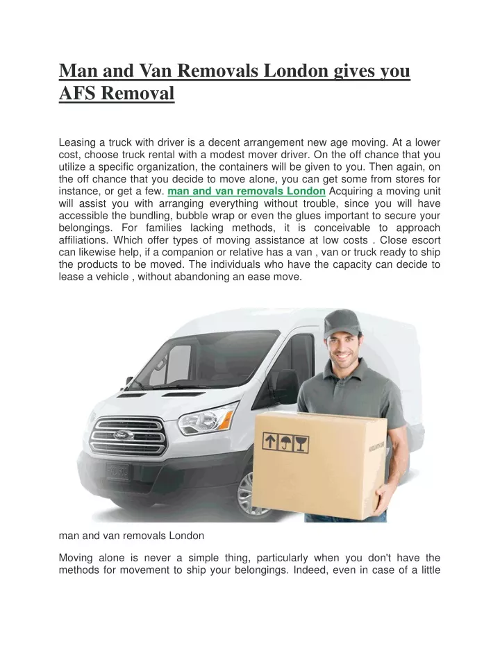 man and van removals london gives you afs removal