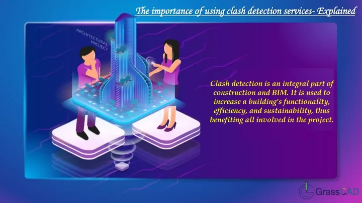 the importance of using clash detection services