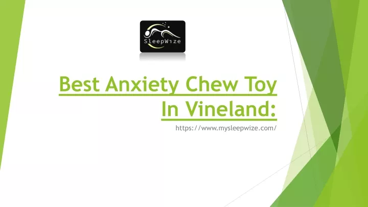best anxiety chew toy in vineland
