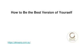 how to be the best version of yourself