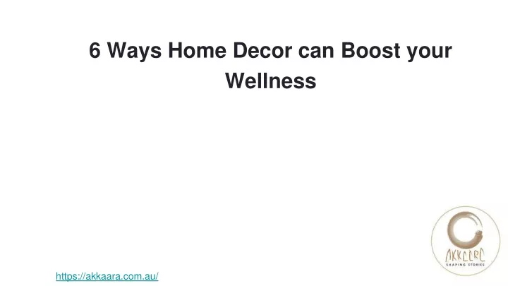 6 ways home decor can boost your wellness