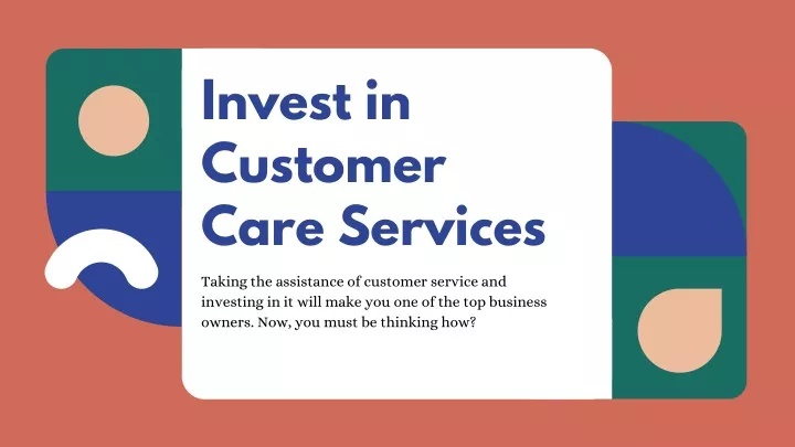 invest in customer care services