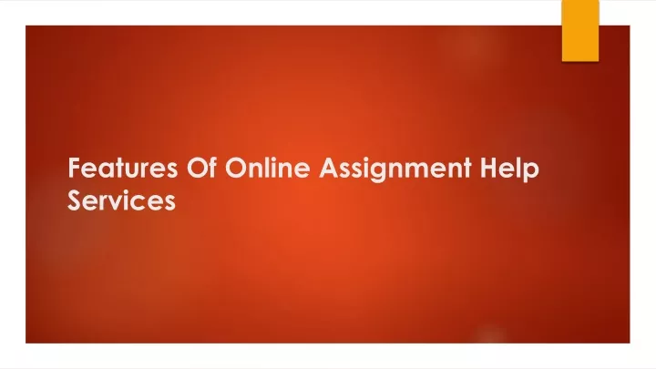 features of online assignment help services