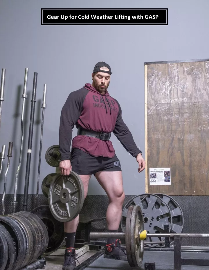 gear up for cold weather lifting with gasp