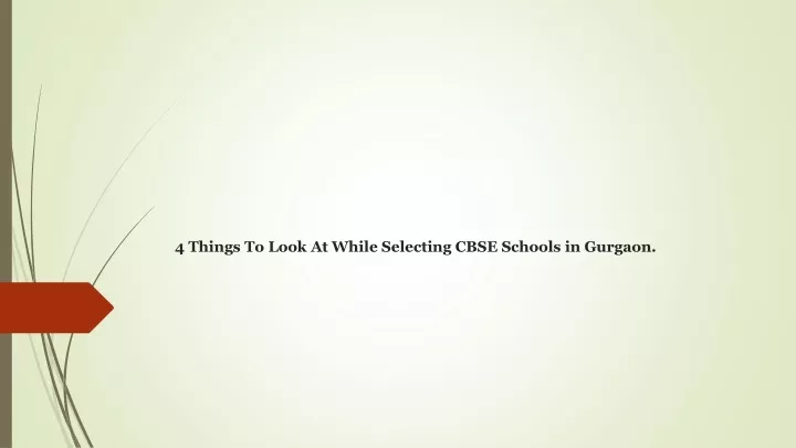 4 things to look at while selecting cbse schools in gurgaon