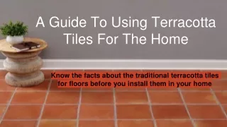 Are Terracotta Floor Tiles Right for My Home