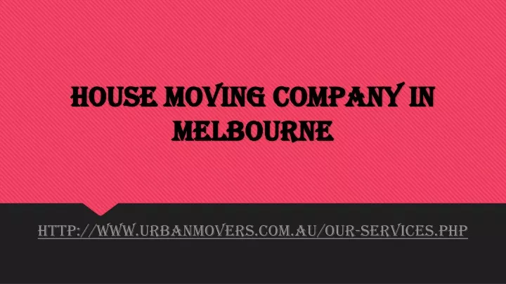 house moving company in melbourne