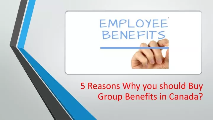 5 reasons why you should buy group benefits in canada