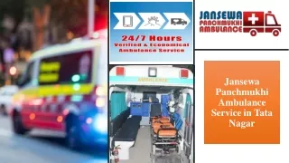 Obtain Ambulance Service in Tata Nagar with Experienced Medical Team