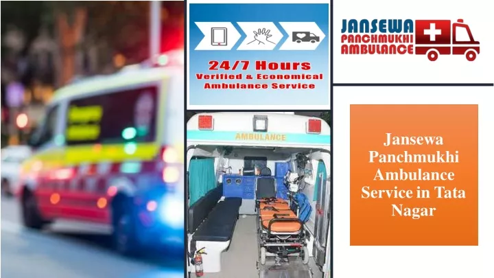 jansewa panchmukhi ambulance service in tata nagar