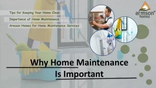 Why Home Maintenance Is Important
