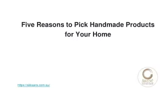 Five reasons to pick handmade products for your home