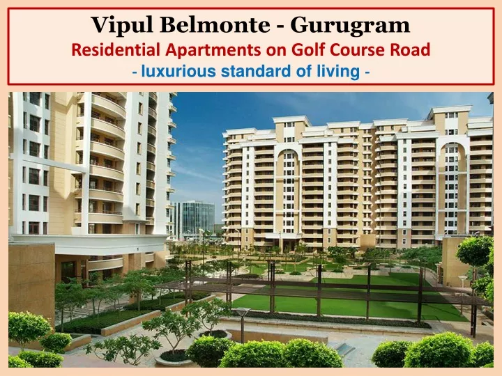 vipul belmonte gurugram residential apartments