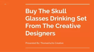 Buy Skull Glasses Drinking Set From The Creative Designers
