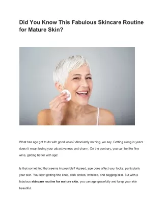 Did You Know This Fabulous Skincare Routine for Mature Skin?