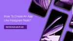 How To Create An App With Instagram Reels Like Features? - slide 1