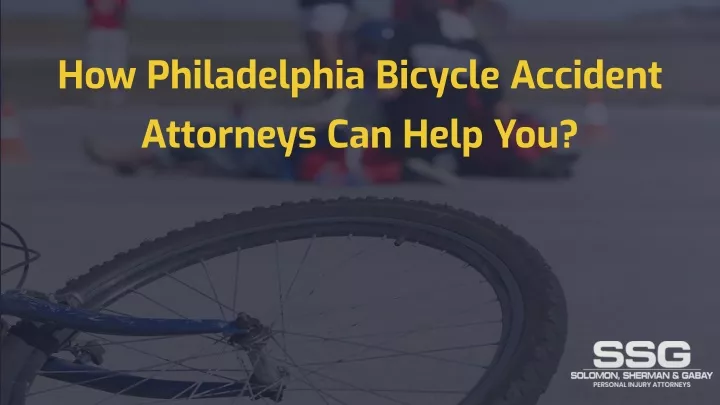 how philadelphia bicycle accident attorneys