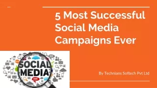 10 Most Successful Social Media Campaigns Ever