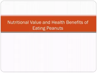 Peanuts - The Healthiest Foods