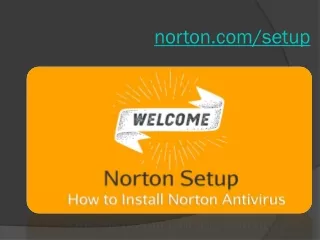 What Are the Key Benefits of Using   Norton Setup Antivirus?