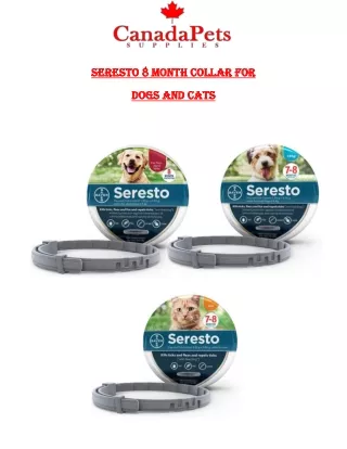 Seresto 8 Month Collar For Dog And Cat - PDF - CanadaPetsSupplies