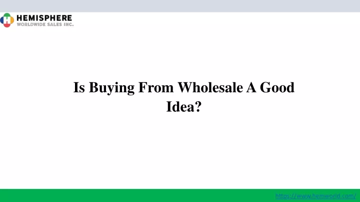 is buying from wholesale a good idea
