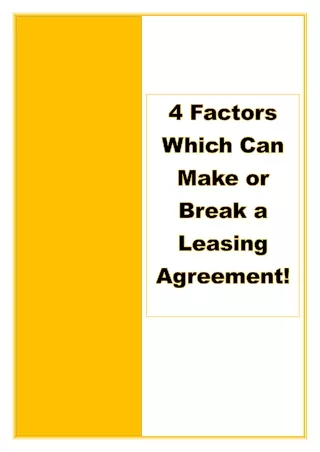 4 Factors Which Can Make or Break a Leasing Agreement!