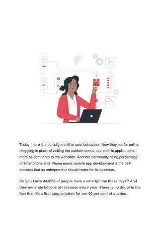 today there is a paradigm shift in user behaviour