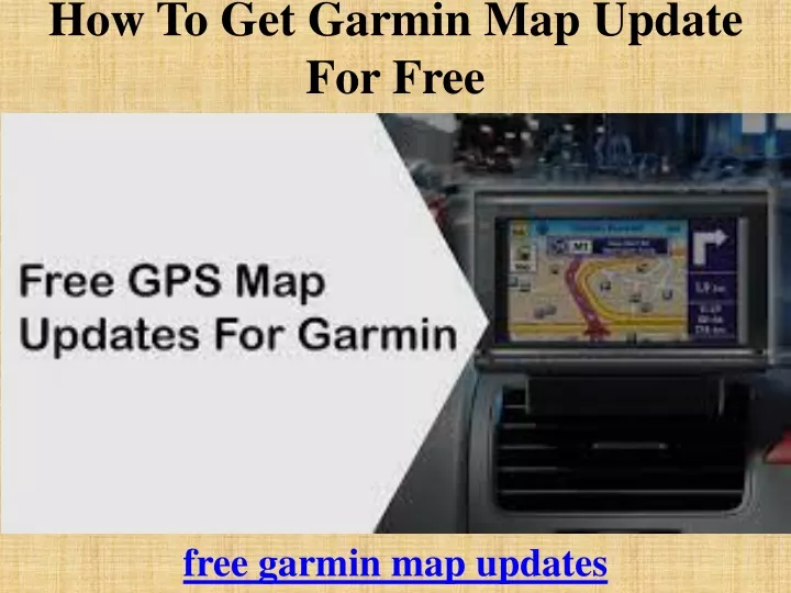 how to get garmin map update for free