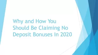 why and how you should be claiming no deposit bonuses in 2020