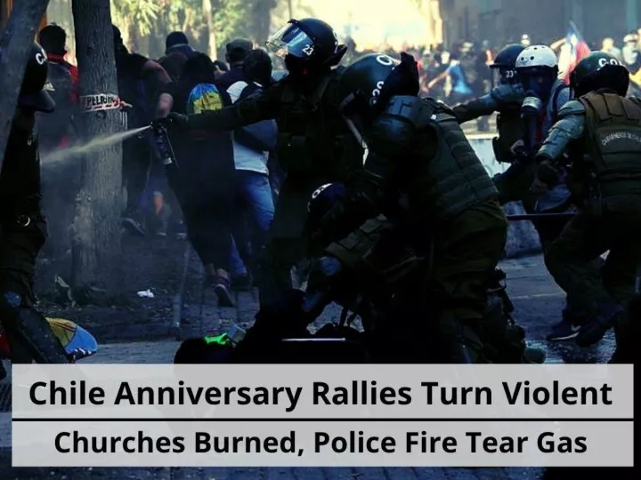 chile anniversary rallies turn violent as churches burned police fire tear gas