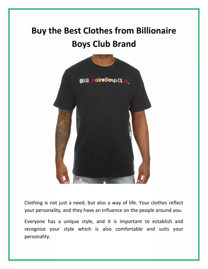 buy the best clothes from billionaire boys club