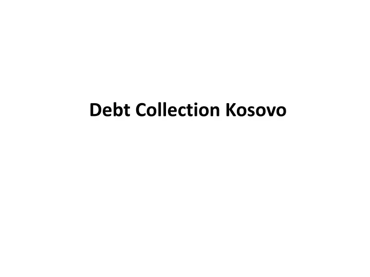 debt collection kosovo