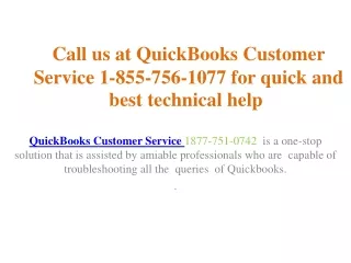call us at quickbooks customer service 1 855 756 1077 for quick and best technical help