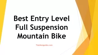 Best Entry Level Full Suspension Mountain Bikes